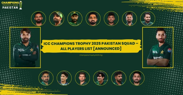 ICC Champions Trophy 2025 Pakistan Squad – Full Players List Announced